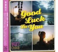 Yuri, Chika - Good Luck To You: Selected Album