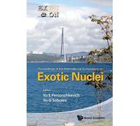 Yuri Erastovich Exotic Nuclei: Exon-2012 - Proceedings Of The (Copertina rigida)