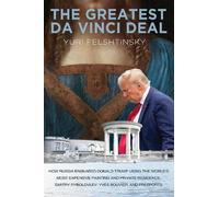 Yuri Felshtinsky The Greatest Da Vinci Deal (Tascabile)