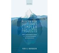 Yuri G. Raydugi Modern Risk Quantification in Complex Project (Copertina rigida)