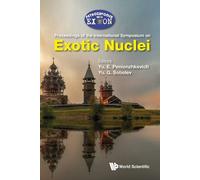 Yuri G Sobolev Exotic Nuclei: Exon-2018: Proceedings Of The I (Copertina rigida)