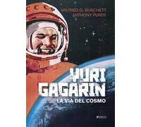 Yuri Gagarin. La via del cosmo