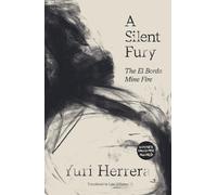 Yuri Herrera A Silent Fury (Tascabile)
