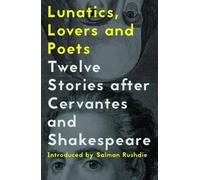 Yuri Herrera Marcos Giralt To Lunatics, Lovers and Poets: Twelve St (Tascabile)