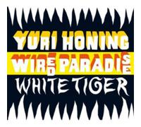 Yuri Honing & Wired Paradise White Tiger (CD) Album