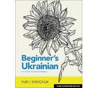 Beginner's Ukrainian With Interactive Online Workbook: Integrated With the Ukrainian-english Collocation Dictionary