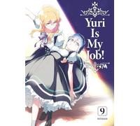 Yuri Is My Job! - Tome 09: 9