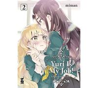 Yuri is my job! (Vol. 2)