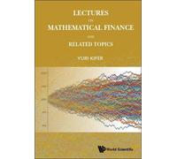 Yuri Kifer Lectures On Mathematical Finance And Related Topic (Copertina rigida)