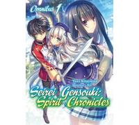 Yuri Kitayama M Seirei Gensouki: Spirit Chronicles: Omnibus 1 (Light (Tascabile)