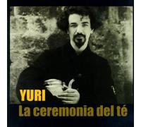 Yuri - La Ceremonia Del Te [Import]