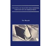 Yuri Mnyukh Fundamentals of Solid-state Phase Transitions, Ferromagn (Tascabile)