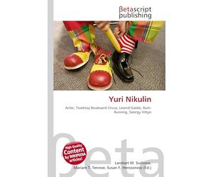 Yuri Nikulin: Actor, Tsvetnoy Boulevard Circus, Leonid Gaidai, Rum-Running, Georgy Vitsyn