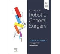 Yuri W. Novitsky Atlas of Robotic General Surgery (Copertina rigida)