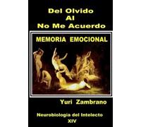 Yuri Zambrano del Olvido Al No Me Acuerdo (Tascabile)
