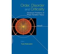 Yurij Holovatch Order, Disorder And Criticality: Advanced Pro (Copertina rigida)