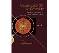 Yurij Holovatch Order, Disorder And Criticality: Advanced Pro (Copertina rigida)