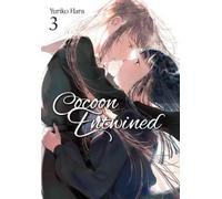 Yuriko Hara Amanda Haley Erin Hickman Cocoon Entwined, Vol. 3 (Tascabile)