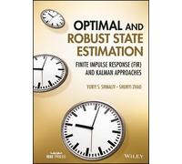 Yuriy S. Shmaliy Shunyi Zh Optimal and Robust State Estimati (Copertina rigida)