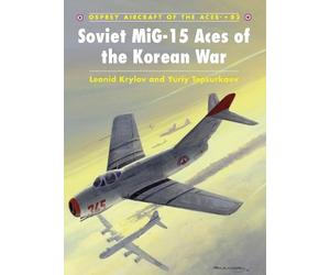Yuriy Tepsurkaev Leonid Krylov Soviet MiG-15 Aces of the Korean War (Tascabile)