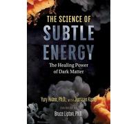Yury Kronn The Science of Subtle Energy (Tascabile)