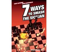 Yury Lapshun Nick Conticello Seven Ways to Smash the Sicilian (Tascabile)