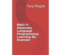 Yury Magda RISC-V Assembly Language Programming (Tascabile)