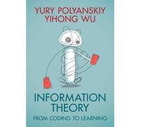 Information Theory: From Coding to Learning