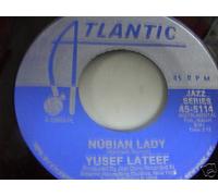YUSEF LATEEF 45 Nubian Lady 7" 45 Giri Single Atlantic Records Mint