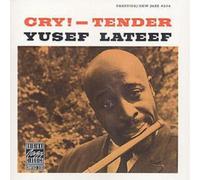 Yusef Lateef Cry - Tender (CD) Album