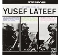 Yusef Lateef - The Three Faces of Yusef Lateef