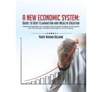 Yusef Rashid Delaine A New Economic System (Tascabile)