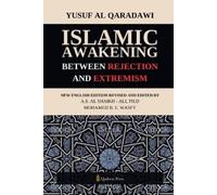 Yusuf Al Qarada Islamic Awakening between Rejection and Extremism (E (Tascabile)