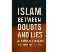 Yusuf Al-Qaradawi Islam Between Doubts and Lies (Tascabile)