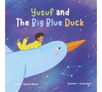 Yusuf and The Big Blue Duck