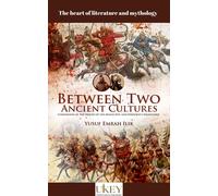 Yusuf Emrah Ilik Between Two Ancient Cultures (Tascabile)