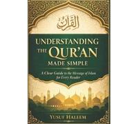 Yusuf Haleem Understanding the Qur'an Made Simple (Tascabile)
