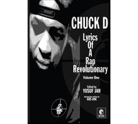 Yusuf Jah Chuck D Lyrics of a Rap Revolutionary (Tascabile)