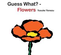 minedition AG – Guess What? - Flowers