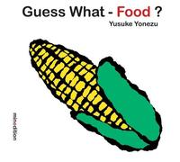 Michael Neugebauer – Guess What? – Food – minedition AG