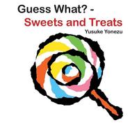 Yusuke Yonezu Guess What?-Sweets And Treats (Libro di cartone)