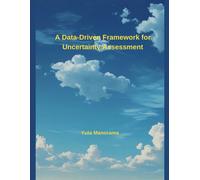 A Data-Driven Framework for Uncertainty Assessment
