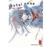 Yutai Nova - Viaggi Astrali N° 1 - Planet Manga - Panini Comics - ITALIANO #MYCOMICS