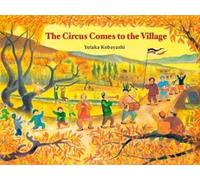 Yutaka Kobayashi Circus Comes to the Village (Copertina rigida)