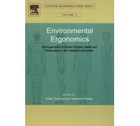 Yutaka Tochihar Environmental Ergonomics - The Ergonomics of (Copertina rigida)