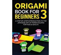 Yuto Kanzawa Origami Book for Beginner 3 (Tascabile) Origami Books for Beginners