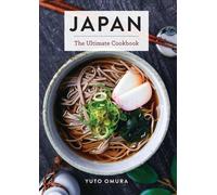 Yuto Omura Japan: The Ultimate Cookbook (Copertina rigida) (PRESALE 19/06/2025)