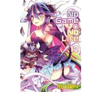 Yuu Kamiya Richard Tobin No Game No Life, Vol. 12 (light novel) (Tascabile)