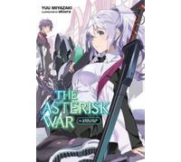 Yuu Miyazaki Okiura The Asterisk War, Vol. 15 (light novel) (Tascabile)