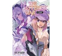 The Asterisk War 16: The Golden Bough Conflagration